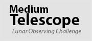 Medium telescope lunarchallenge